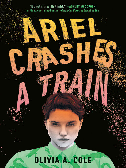 Title details for Ariel Crashes a Train by Olivia A. Cole - Available